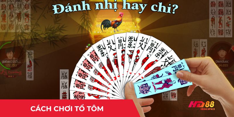 Cách chơi tổ tôm